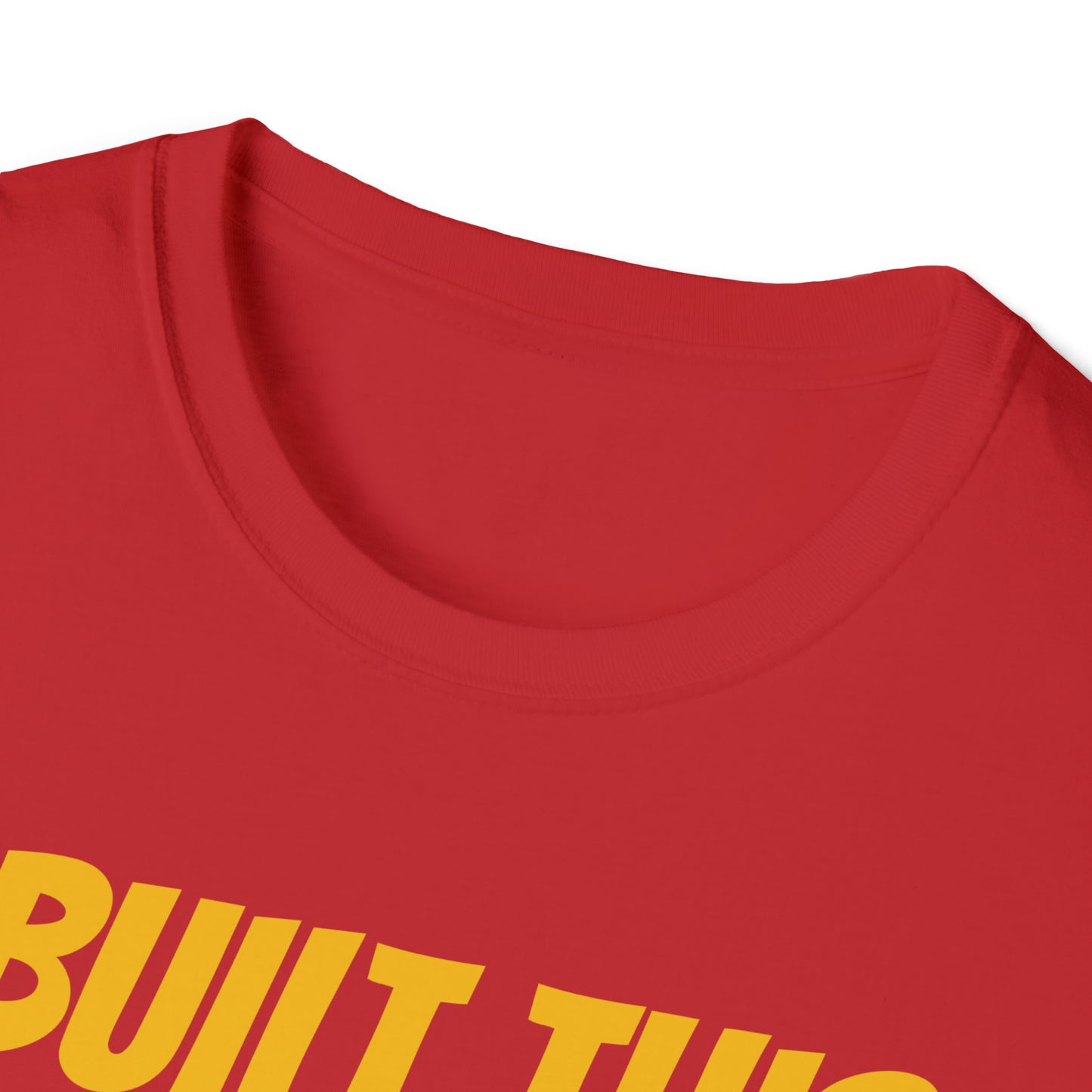 I BUILT THIS T SHIRT