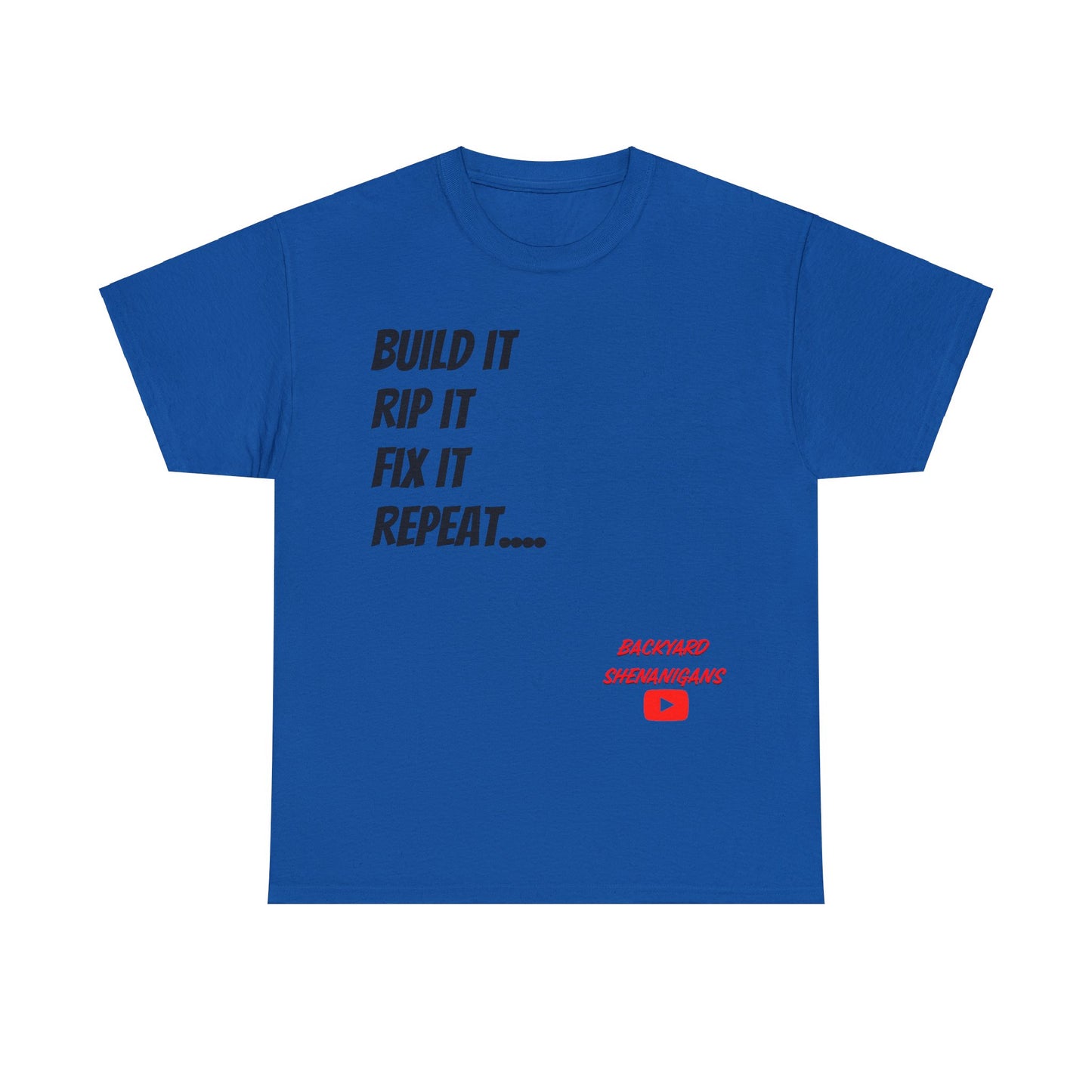 Build It Rip It Fix It T Shirt