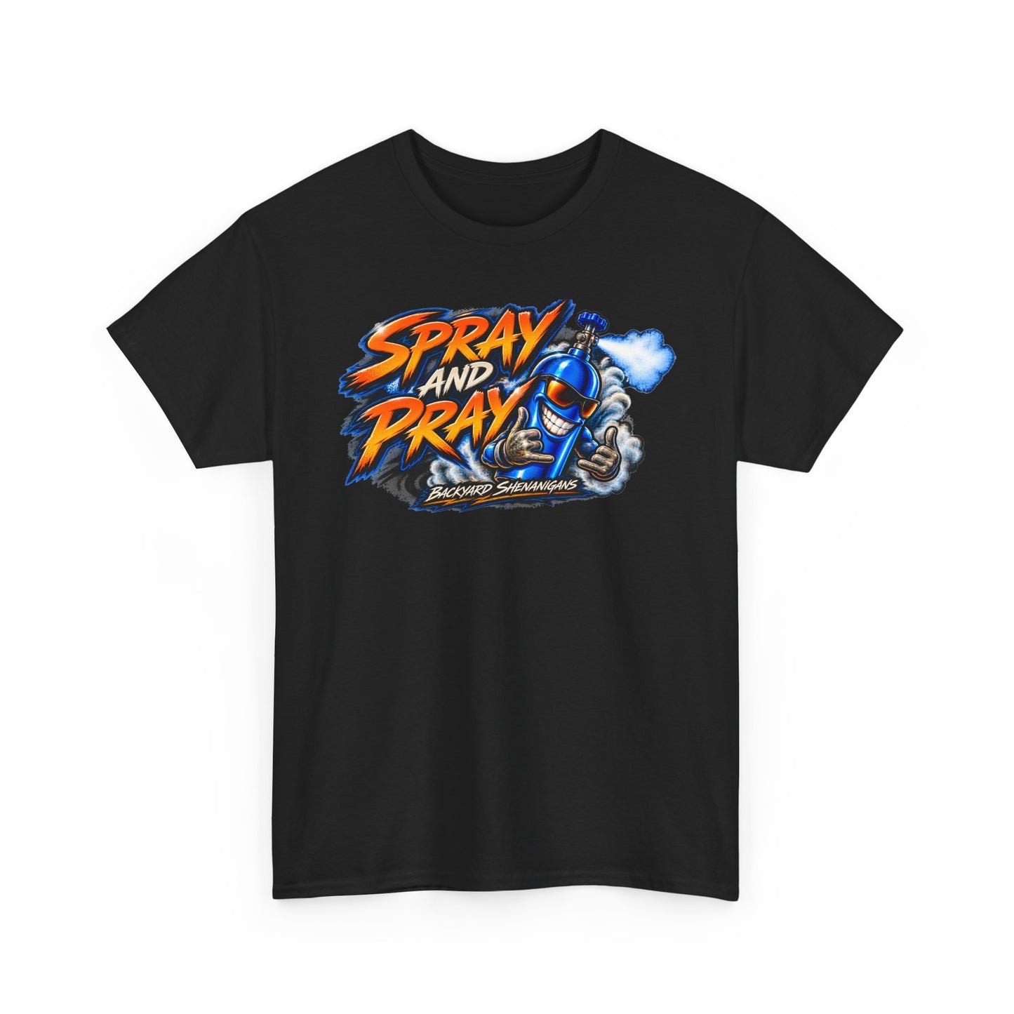 Spray and Pray Backyard Shenanigans T Shirt