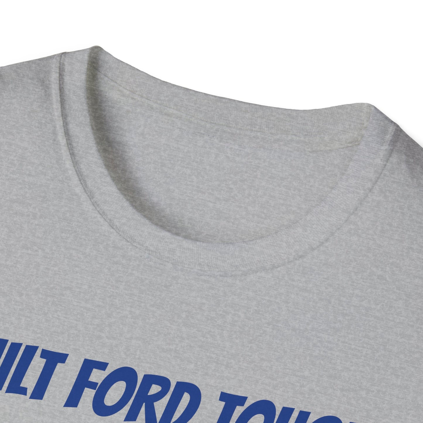 BUILT FORD TUFF T SHIRT