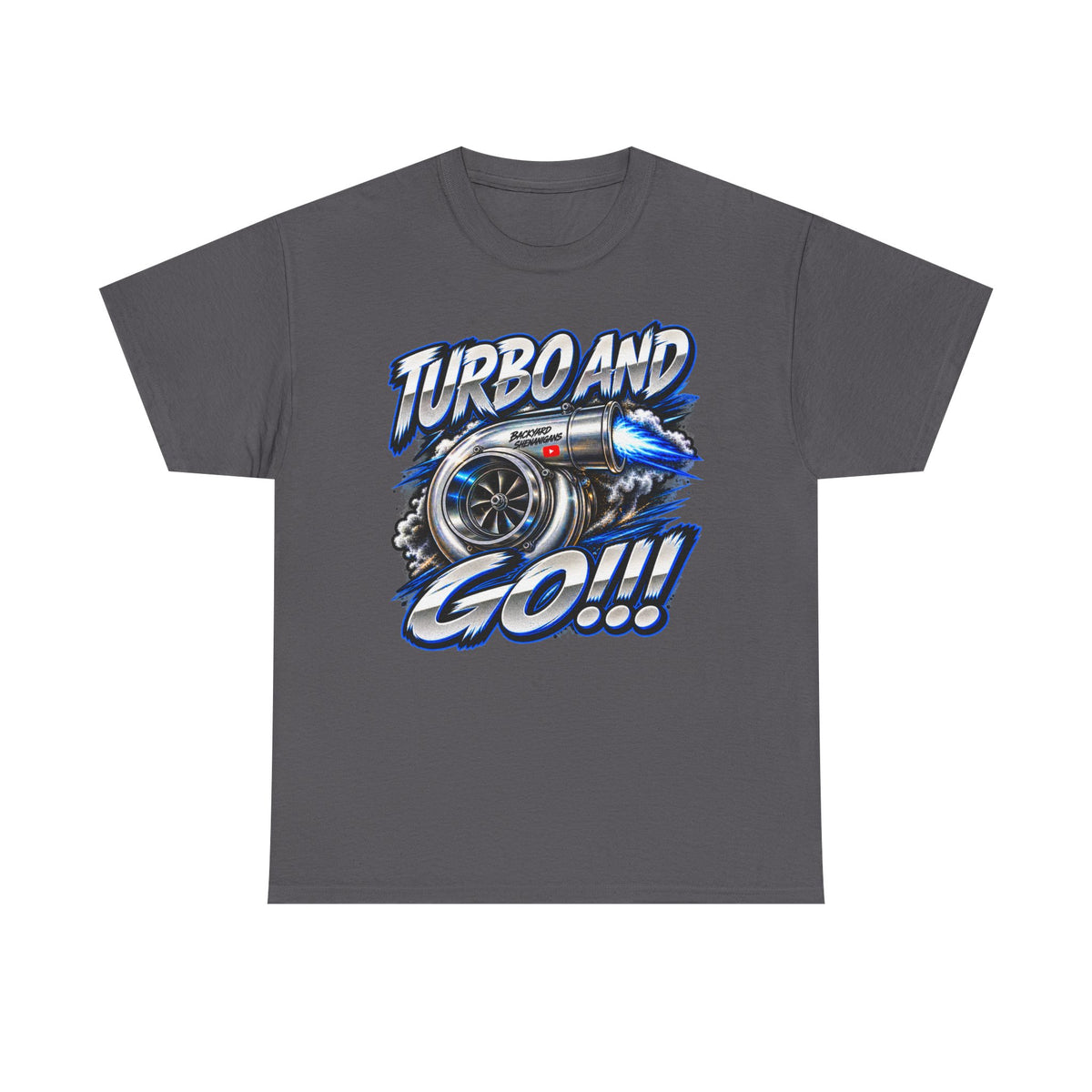 Turbo and Go!!! Backyard Shenanigans T Shirt