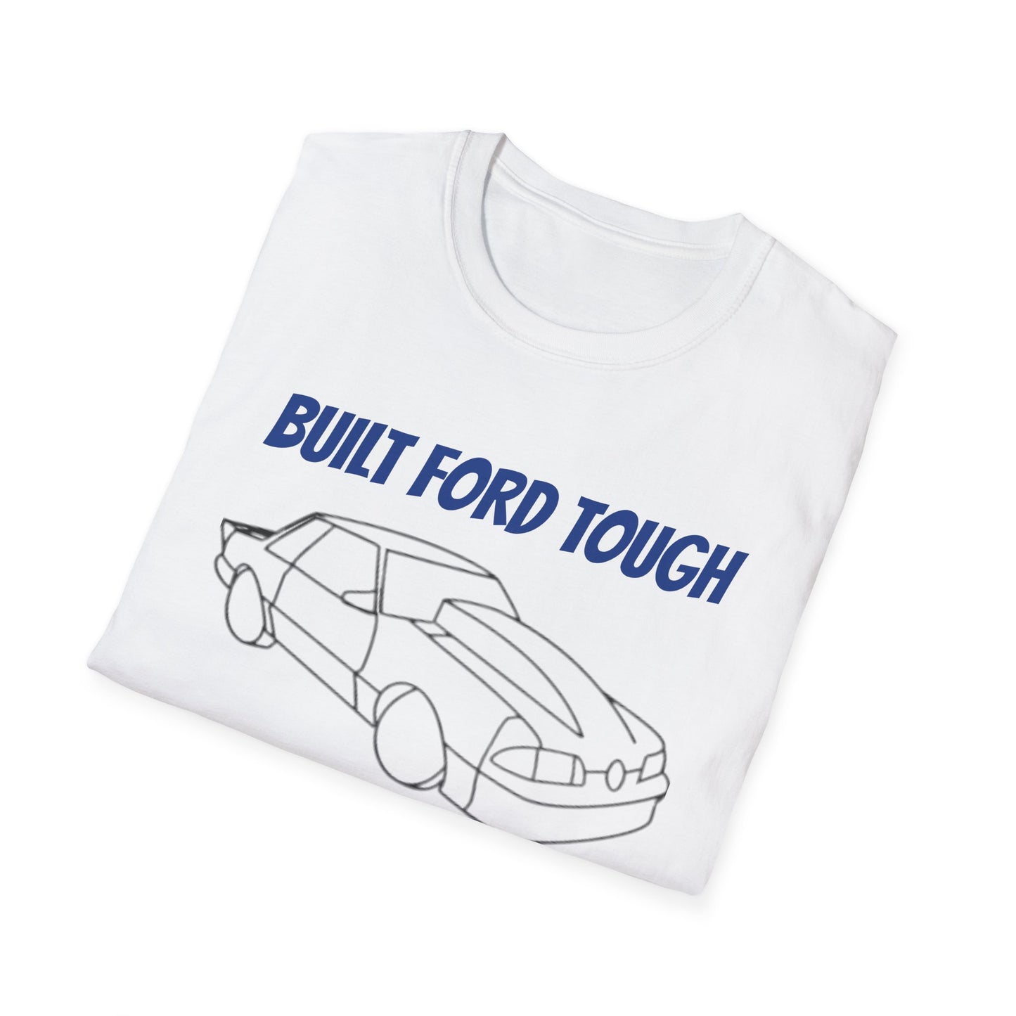 BUILT FORD TUFF T SHIRT